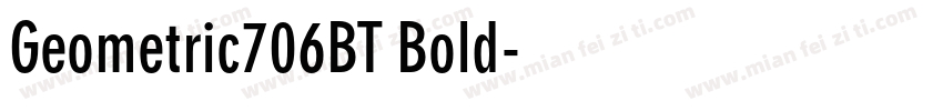 Geometric706BT Bold字体转换